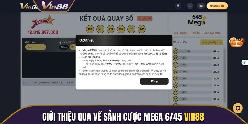Giới thiệu qua về sảnh cược mega 6/45 Vin88