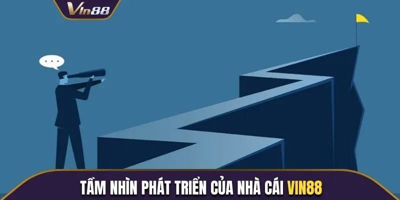 Tầm nhìn phát triển của nhà cái